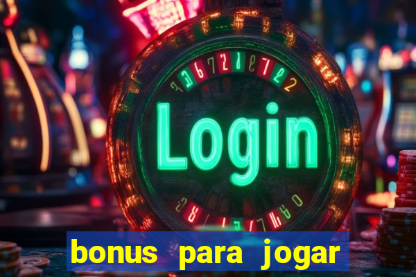 bonus para jogar no tigre