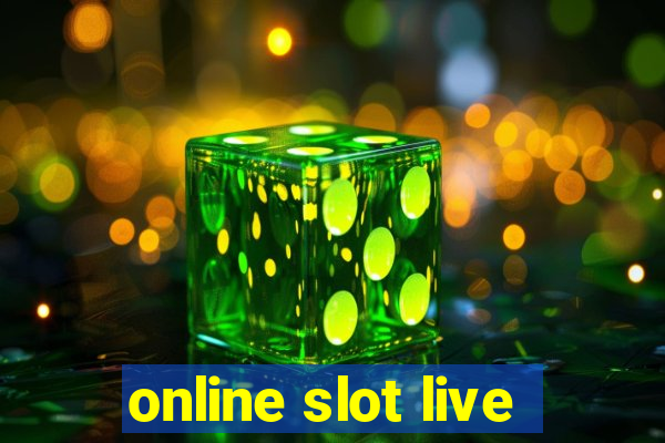 online slot live