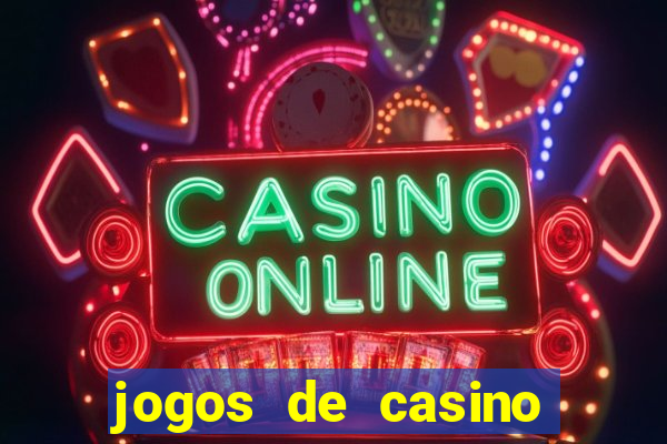 jogos de casino gratis slots machines