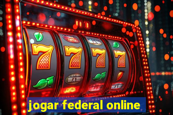 jogar federal online