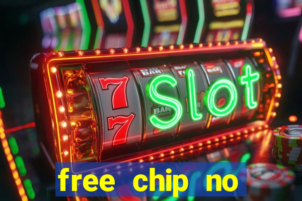 free chip no deposit casinos