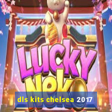 dls kits chelsea 2017