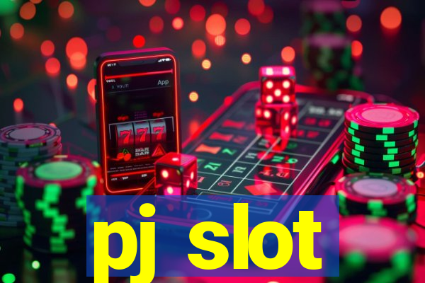 pj slot