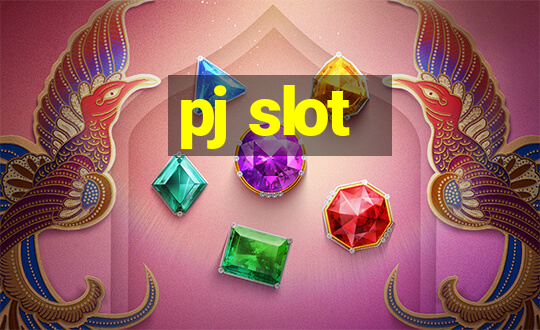 pj slot