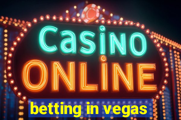 betting in vegas