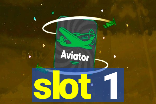 slot 1