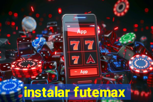 instalar futemax