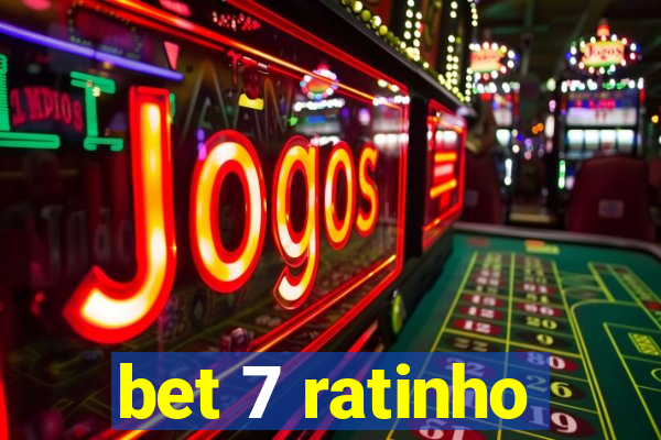 bet 7 ratinho