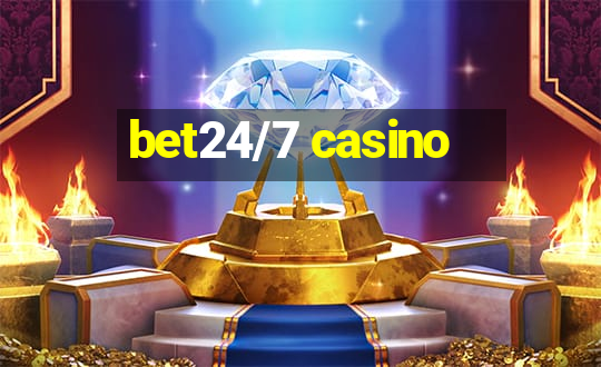 bet24/7 casino