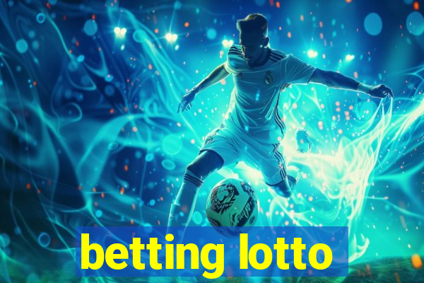 betting lotto