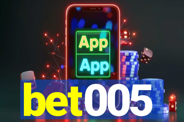 bet005