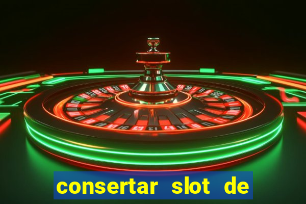 consertar slot de chip pre?o