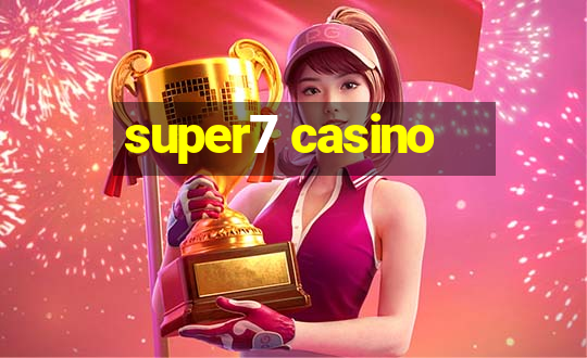 super7 casino