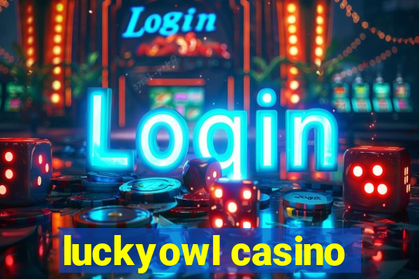 luckyowl casino