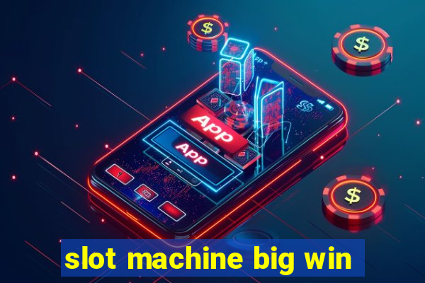 slot machine big win