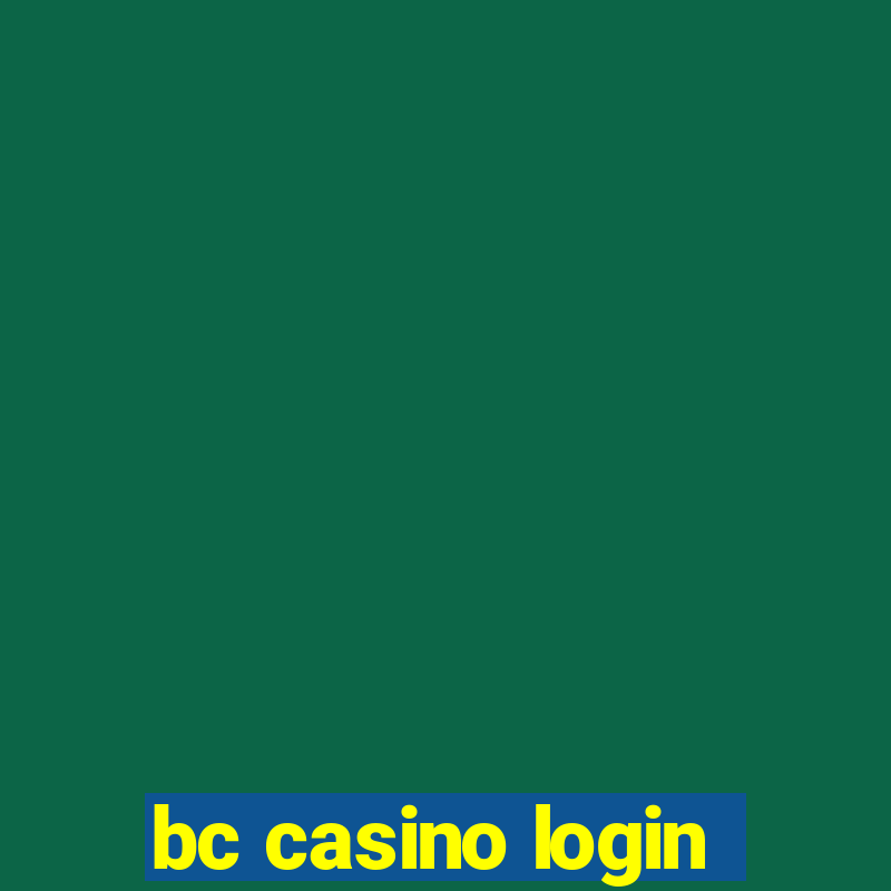 bc casino login