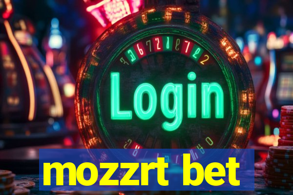 mozzrt bet