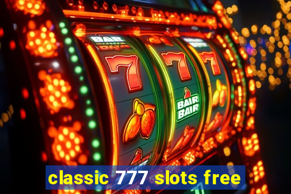 classic 777 slots free