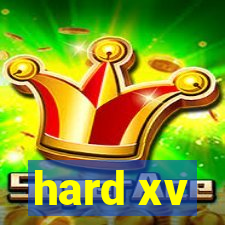 hard xv