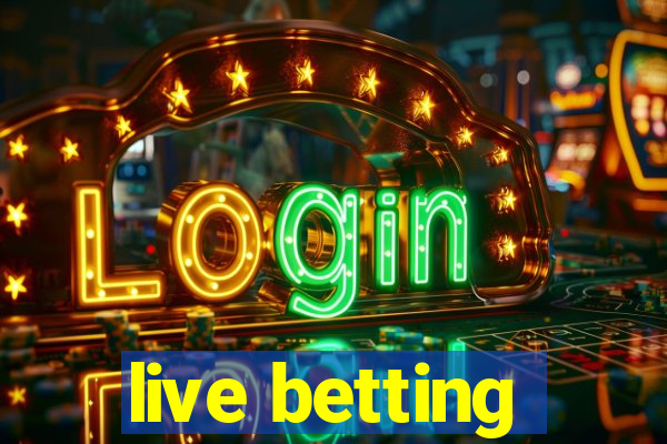 live betting