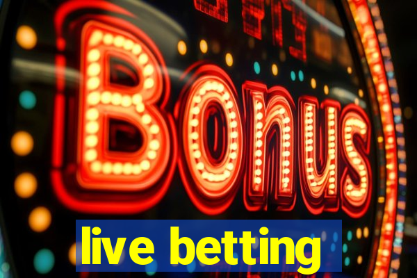 live betting