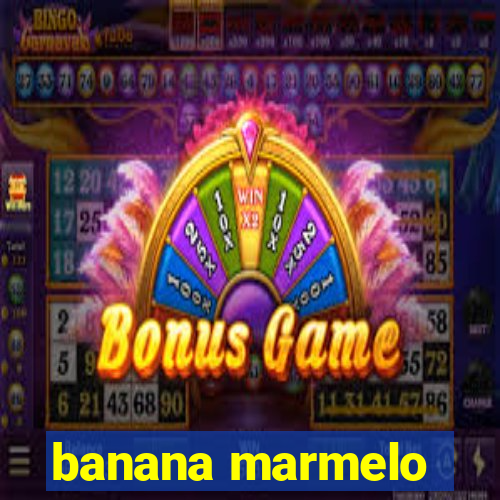 banana marmelo