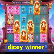 dicey winner