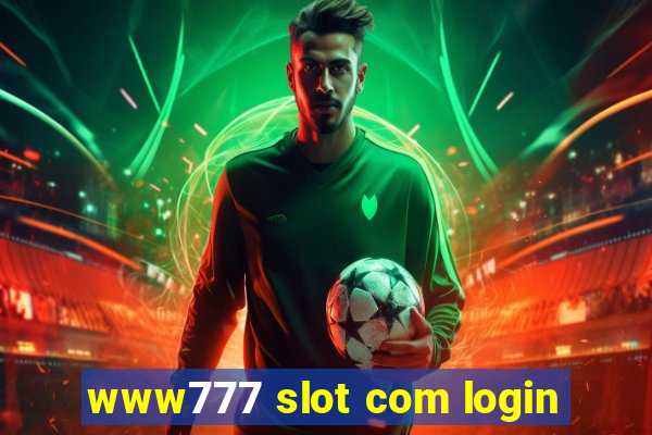 www777 slot com login