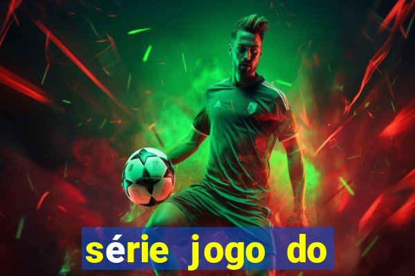 série jogo do bicho globo play