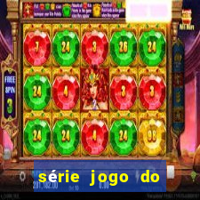 série jogo do bicho globo play