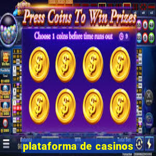 plataforma de casinos