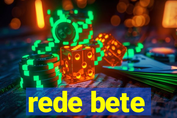 rede bete