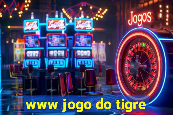 www jogo do tigre