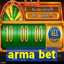 arma bet