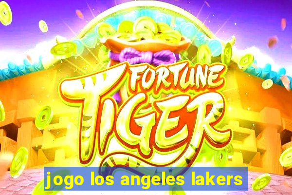 jogo los angeles lakers