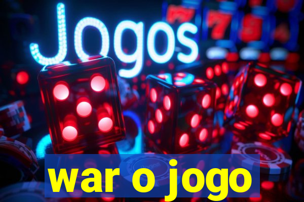 war o jogo