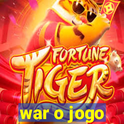 war o jogo