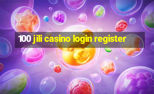 100 jili casino login register