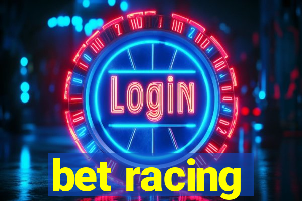 bet racing