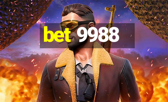 bet 9988