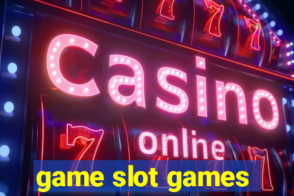 game slot games