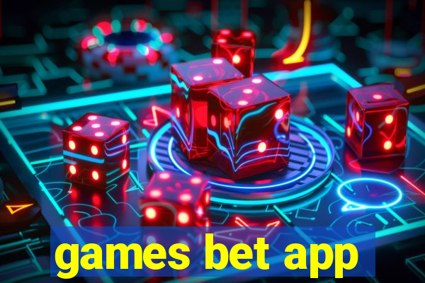 games bet app