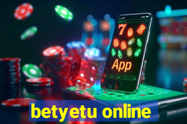 betyetu online