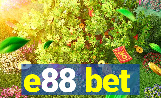 e88 bet