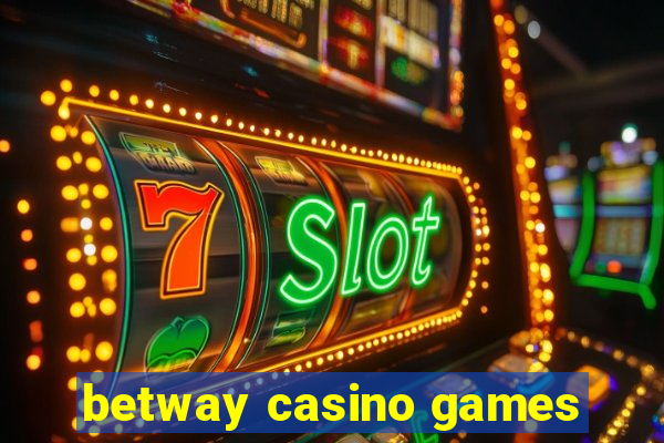 betway casino games