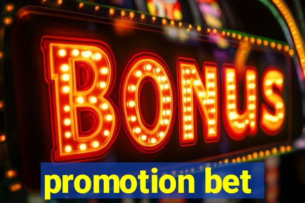 promotion bet