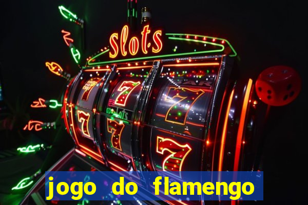 jogo do flamengo vai passar na globo play