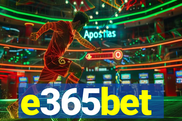 e365bet