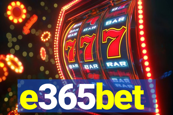 e365bet