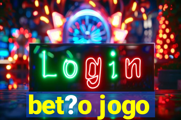 bet?o jogo